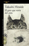 EL GATO QUE VENÍA DEL CIELO | HIRAIDE TAKASHI