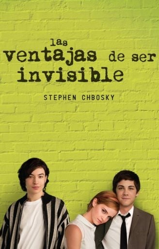 VENTAJAS DE SER INVISIBLE, LAS | CHBOSKY STEPHEN