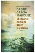 EL CORONEL NO TIENE QUIEN LE ESCRIBA | GARCIA MARQUEZ GABRIEL