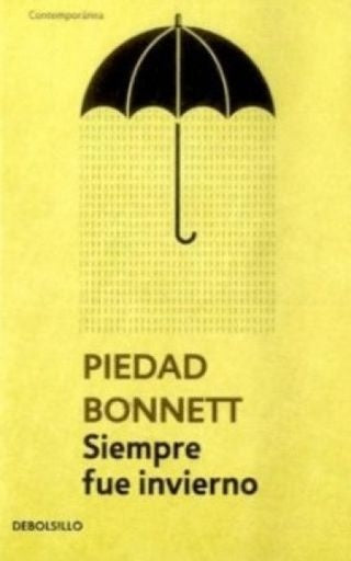 SIEMPRE FUE INVIERNO | BONNETT PIEDAD