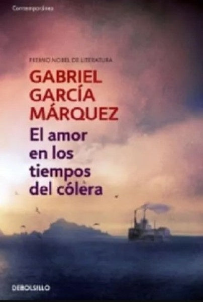 EL AMOR EN LOS TIEMPOS DEL CÓLERA | GARCIA MARQUEZ GABRIEL