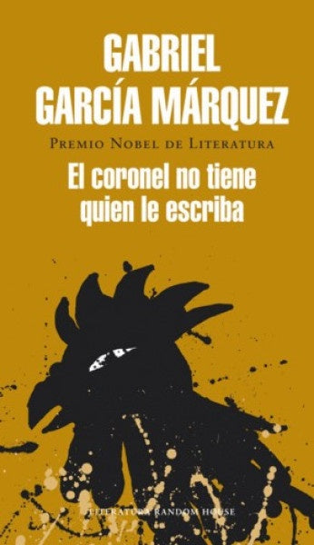 EL CORONEL NO TIENE QUIEN LE ESCRIBA | GARCIA MARQUEZ GABRIEL
