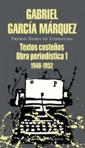 Textos costeños | GARCIA MARQUEZ GABRIEL