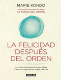 LA FELICIDAD DESPUÉS DEL ORDEN | KONDO MARIE