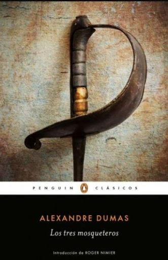 LOS TRES MOSQUETEROS | ALEXANDRE DUMAS