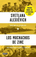 MUCHACHOS DE ZINC, LOS | ALEXIEVICH SVETLANA