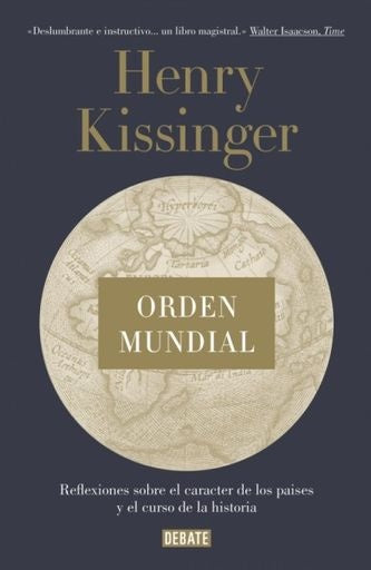 ORDEN MUNDIAL | HENRY KISSINGER