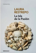LA ISLA DE LA PASIÓN | RESTREPO LAURA