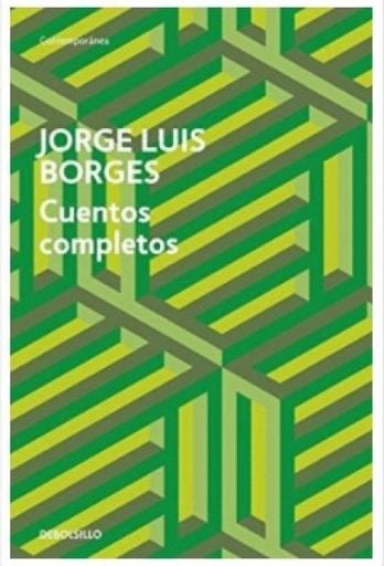 CUENTOS COMPLETOS | BORGES JORGE LUIS