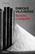 BARTLEBY Y COMPAÑIA | MATAS-VILA ENRIQUE