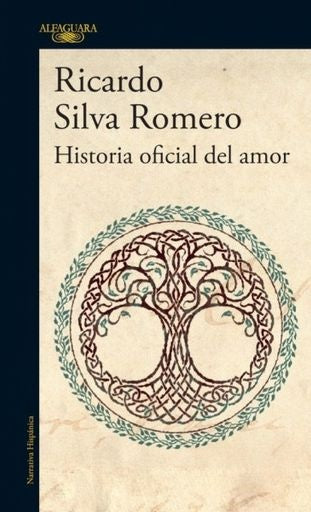 HISTORIA OFICIAL DEL AMOR | SILVA ROMERO RICARDO