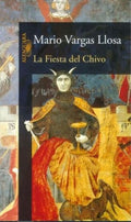 FIESTA DEL CHIVA LA | VARGAS LLOSA MARIO