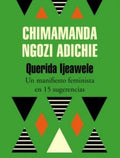QUERIDA IJEAWELE | CHIMAMANDA NGOZI ADICHIE