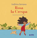 ROSA LA CRESPA | SERRANO REDONDO, INDHIRA ROSA; GUZMÁN RAMÍREZ,...