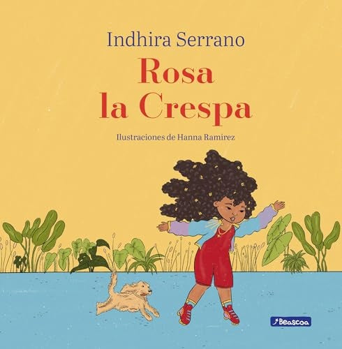 ROSA LA CRESPA | SERRANO REDONDO, INDHIRA ROSA; GUZMÁN RAMÍREZ,...