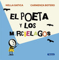 POETA Y LOS MURCIELAGOS,EL | CARMENZA BOTERO