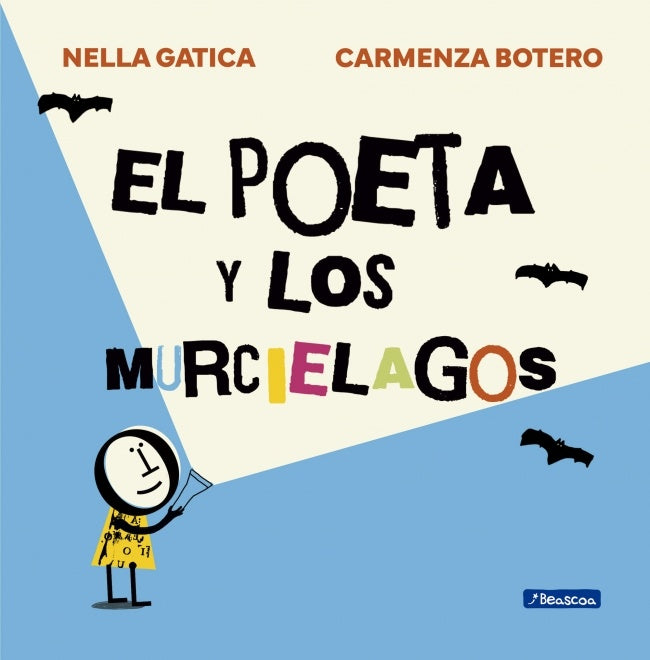 POETA Y LOS MURCIELAGOS,EL | CARMENZA BOTERO