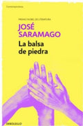 LA BALSA DE PIEDRA | SARAMAGO JOSE