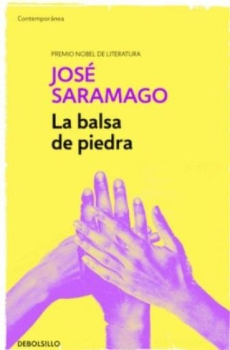 LA BALSA DE PIEDRA | SARAMAGO JOSE