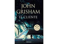 EL CLIENTE | JOHN GRISHAM