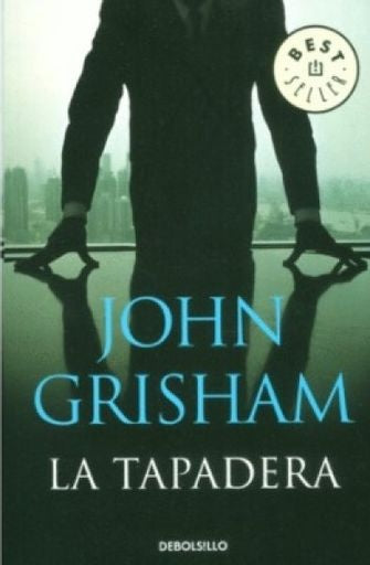 LA TAPADERA | JOHN GRISHAM