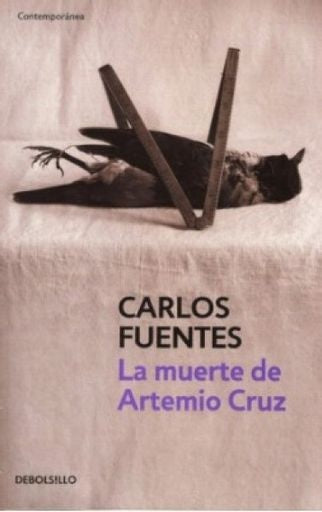 LA MUERTE DE ARTEMIO CRUZ | FUENTES CARLOS