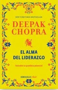 EL ALMA DEL LIDERAZGO | CHOPRA DEEPAK