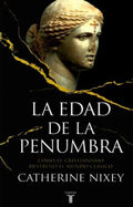 LA EDAD DE LA PENUMBRA | NIXEY CATHERINE