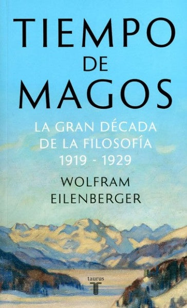 TIEMPO DE MAGOS | WOLFRAM EILENBERGER