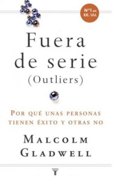 FUERA DE SERIE | MALCOM GLADWELL