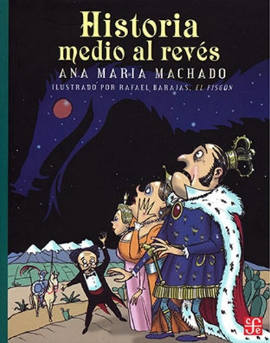 HISTORIA MEDIO AL REVÉS | ANA MARIA MACHADO