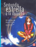 SEGUNDA ESTRELLA A LA DERECHA | HAUTZIG DEBORAH