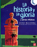 LA HISTORIA Y LA GLORIA | LUIGI MALERBA