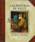 LAS PINTURAS DE WILLY | BROWNE ANTHONY