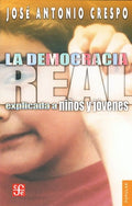 LA DEMOCRACIA REAL EXPLICADA A NIÑOS Y JÓVENES | JOSE ANTONIO CRESPO