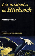 LOS ASESINATOS DE HITCHCOCK | PETER CONRAD