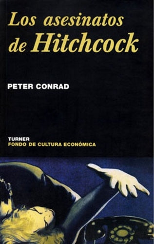 LOS ASESINATOS DE HITCHCOCK | PETER CONRAD