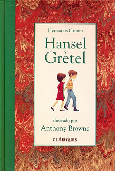 HANSEL Y GRETEL | HERMANOS GRIMM