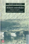 AL BUEN ENTENDEDOR | HEANEY SEAMUS