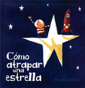 CÓMO ATRAPAR UNA ESTRELLA | JEFFERS OLIVER