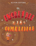 INCREIBLE NIÑO COME LIBROS, EL | JEFFERS OLIVER