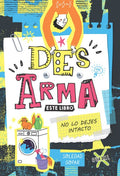 DESARMA ESTE LIBRO | GOPAR SOLEDAD