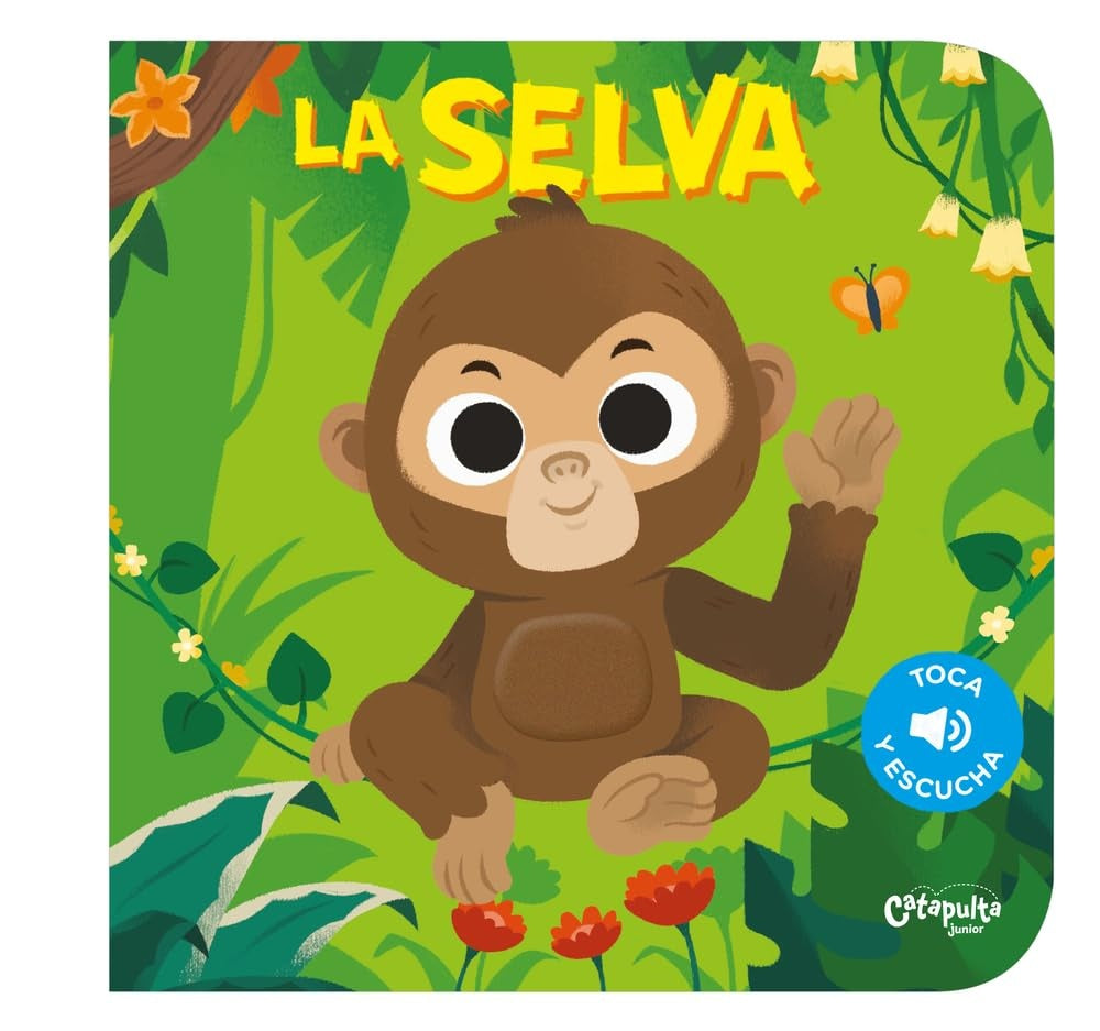 TOCA Y ESCUCHA: LA SELVA