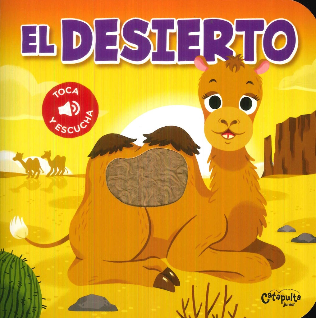 TOCA Y ESCUCHA: EL DESIERTO