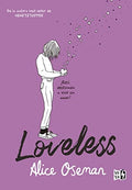 LOVELESS | ALICE OSEMAN