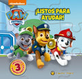 ¡LISTOS PARA AYUDAR! PAW PATROL
