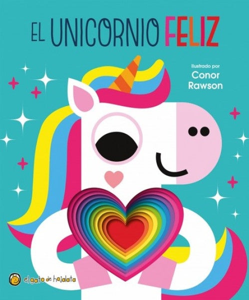 PEQUEÑOS AMIGOS EL UNICORNIO AMABLE | RAWSON CONOR