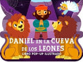 DANIEL EN LA CUEVA DE LOS LEONES / LIBRO POP UP ILUSTRADO | VARIOS AUTORES
