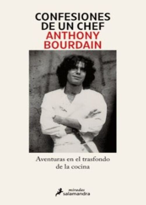 CONFESIONES DE UNCHEF | BOURDAIN ANTHONY