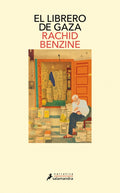 EL LIBRERO DE GAZA | RACHID BENZINI